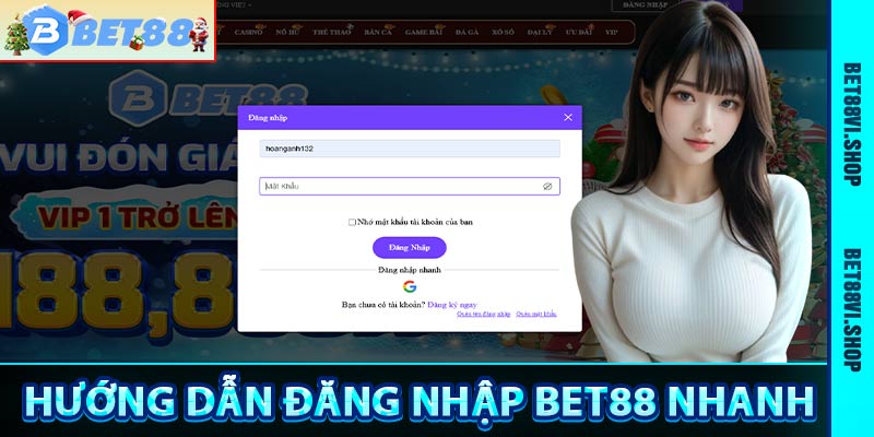 Hướng dẫn đăng nhập bet88 siêu nhanh